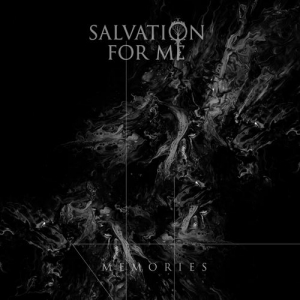 Salvation For Me - Memories