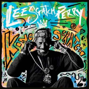 Lee Scratch Perry - King Scratch [Musical Masterpieces from the Upsetter Ark-ive]