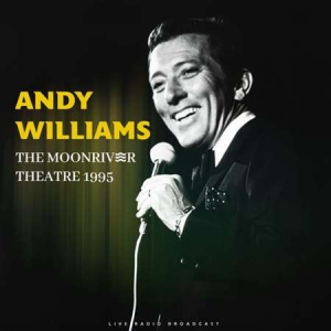 Andy Williams - Moon River Live 1995 (live)