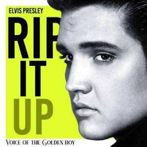Elvis Presley - Rip It Up [Voice of the Golden Boy]