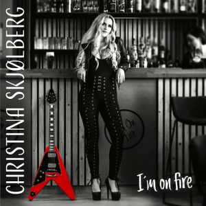 Christina Skjolberg - I m on fire