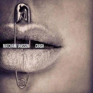 Matcham Jansson - Crash