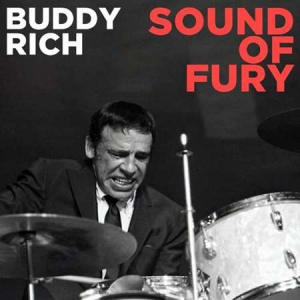 Buddy Rich - Sound Of Fury [Live Remastered]