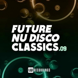 VA - Future Nu Disco Classics Vol. 09