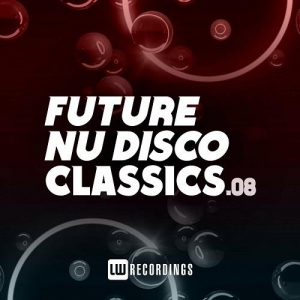 VA - Future Nu Disco Classics Vol. 08