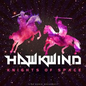 Hawkwind - Knights Of Space [live]