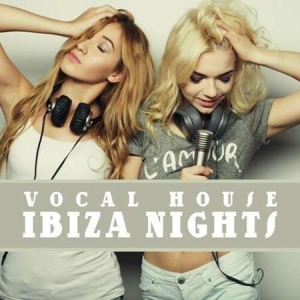 VA - Vocal House Ibiza Nights