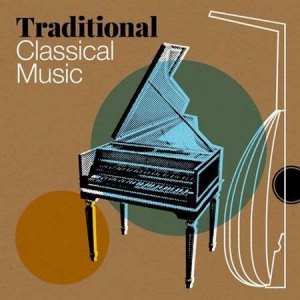 VA - Traditional Classical Music
