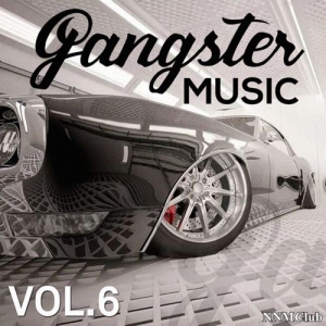 VA - GANGSTER MUSIC, Vol. 6