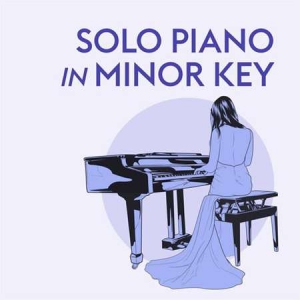 VA - Solo Piano in Minor Key
