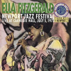 Ella Fitzgerald - Newport Jazz Festival Live At Carnegie Hall July 5, 1973