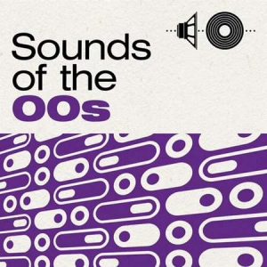 VA - Sounds of the 00s