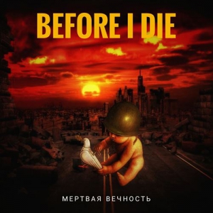 Before I Die (RU) - 5 Albums
