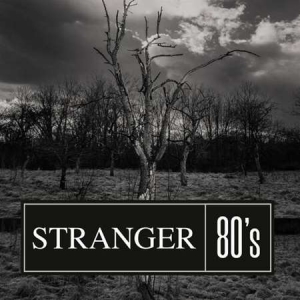 VA - Stranger 80's