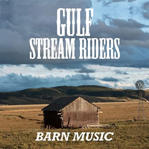 Gulf Stream Riders - Barn Music