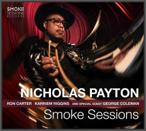 Nicholas Payton - Smoke Sessions 