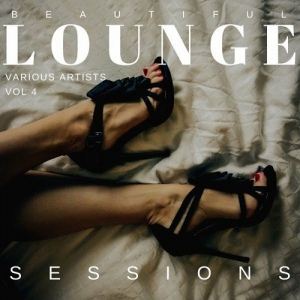 VA - Beautiful Lounge Sessions [Vol. 4]