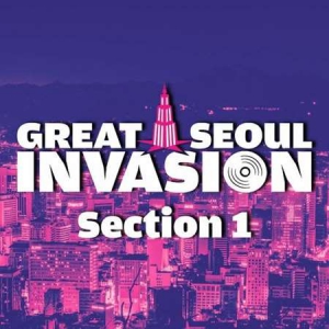 VA - Great Seoul Invasion Section 1