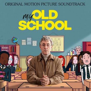 VA - My Old School [Original Motion Picture Soundtrack]