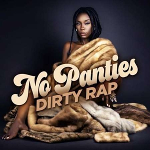 VA - No Panties: Dirty Rap