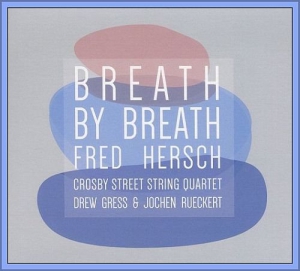 Fred Hersch - Breath By Breath