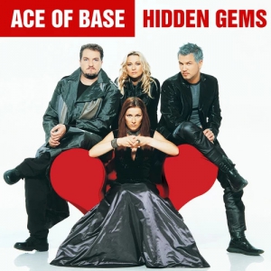 Ace Of Base - Hidden Gems