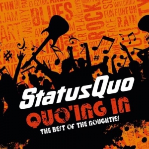 Status Quo - Quo'ing in: The Best of the Noughties