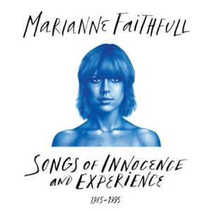 Marianne Faithfull - Songs Of Innocence And Experience