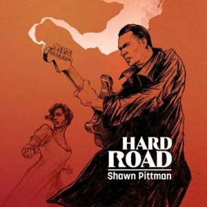 Shawn Pittman - Hard Road