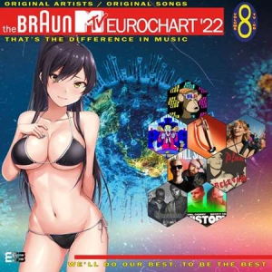VA - The Braun MTV Eurochart ['22 Vol.8]