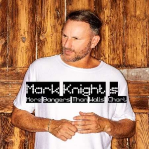 VA - Mark Knight's 'More Bangers Than Walls' Chart