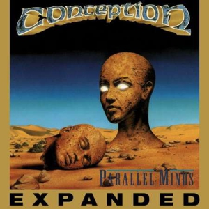 Conception - Parallel Minds [Expanded Edition, Remaster]
