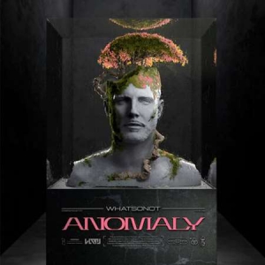 What So Not - Anomaly