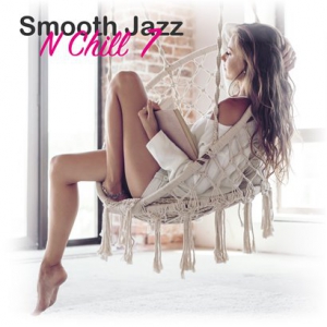 V.A. - Smooth Jazz n Chill Vol. 7