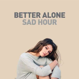 VA - Better Alone - Sad Hour