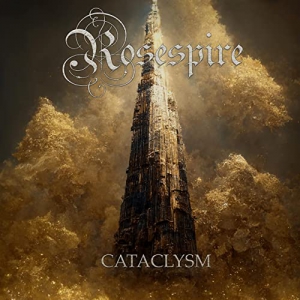 Rosespire - Cataclysm
