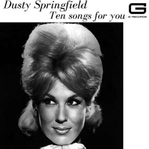 Dusty Springfield - Ten songs for you