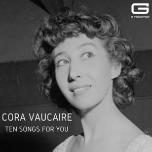 Cora Vaucaire - Ten songs for you