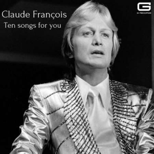 Claude Francois - Ten songs for you