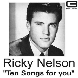 Ricky Nelson - Ten songs for you