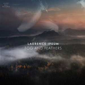 Laurence Ipsum - Fog and Feathers