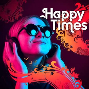 VA - Happy Times
