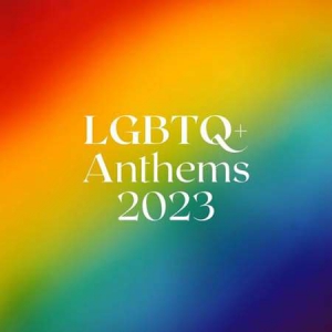 VA - LGBTQ+ Anthems 2023