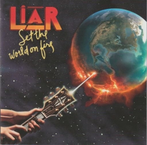 Liar - Set The World On Fire