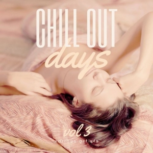 VA - Chill Out Days [Vol. 3]