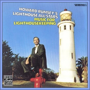 Howard Rumsey's Lighthouse All-Stars - Music For Lighthousekeeping