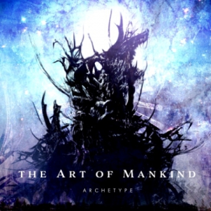 The Art of Mankind - Archetype
