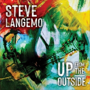 Steve Langemo - Up from the Outside