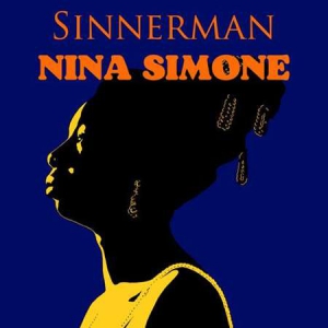 Nina Simone - Sinnerman: Nina Simone - Hits & Remix Version
