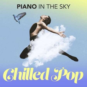 VA - Piano in the Sky - Chilled Pop